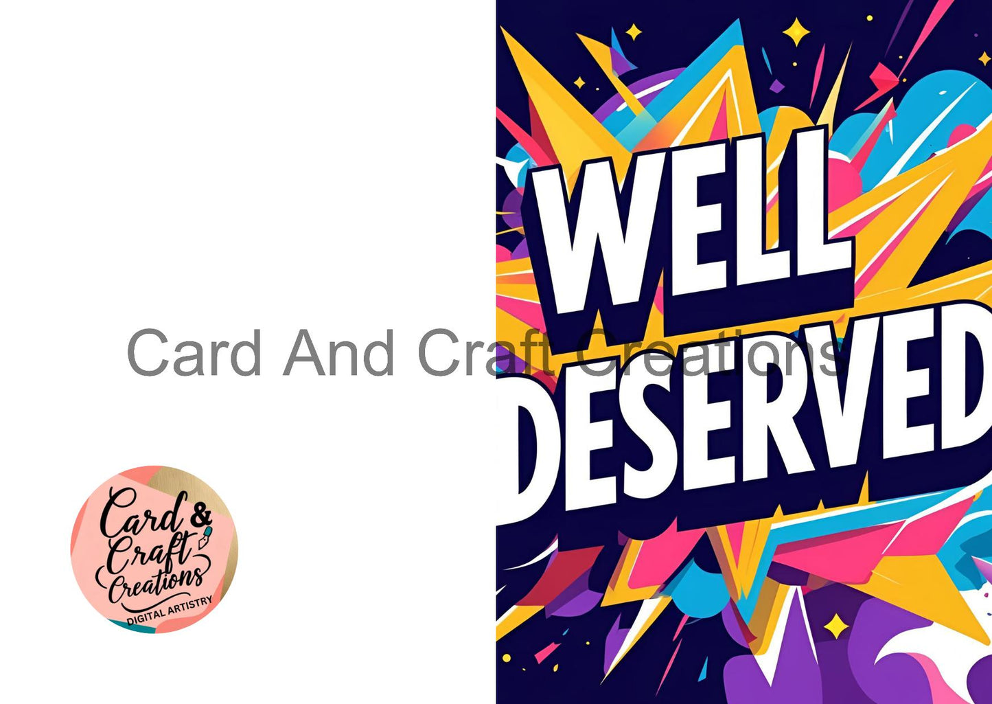 Vibrant Explosion Well Deserved Card
