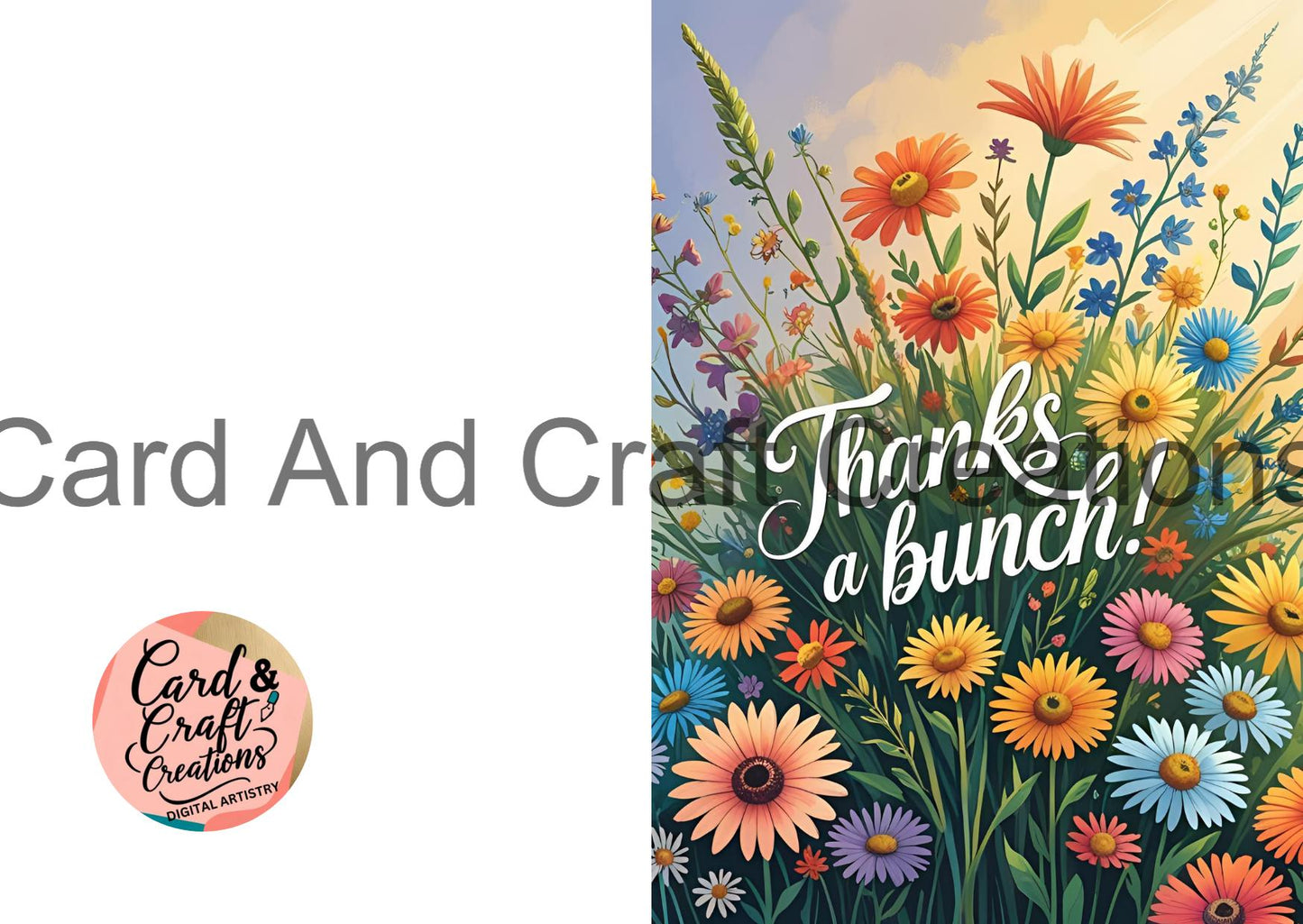 Vibrant Floral Thanks a Bunch Card