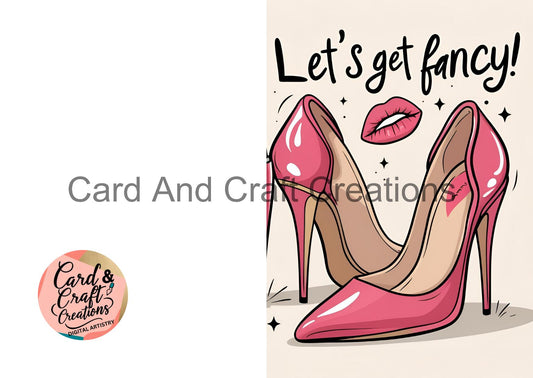 Let’s Get Fancy – Pink Heels Card