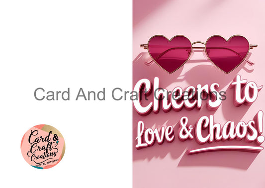 Cheers to Love & Chaos – 3D Style Card