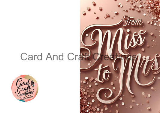 From Miss to Mrs – Rose Gold Sparkle Card