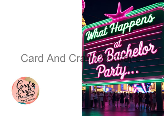 What Happens at the Bachelor Party… – Neon Nights Card