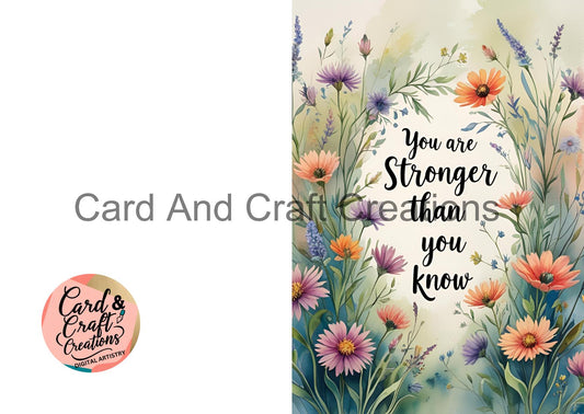 You Are Stronger Than You Know – Floral