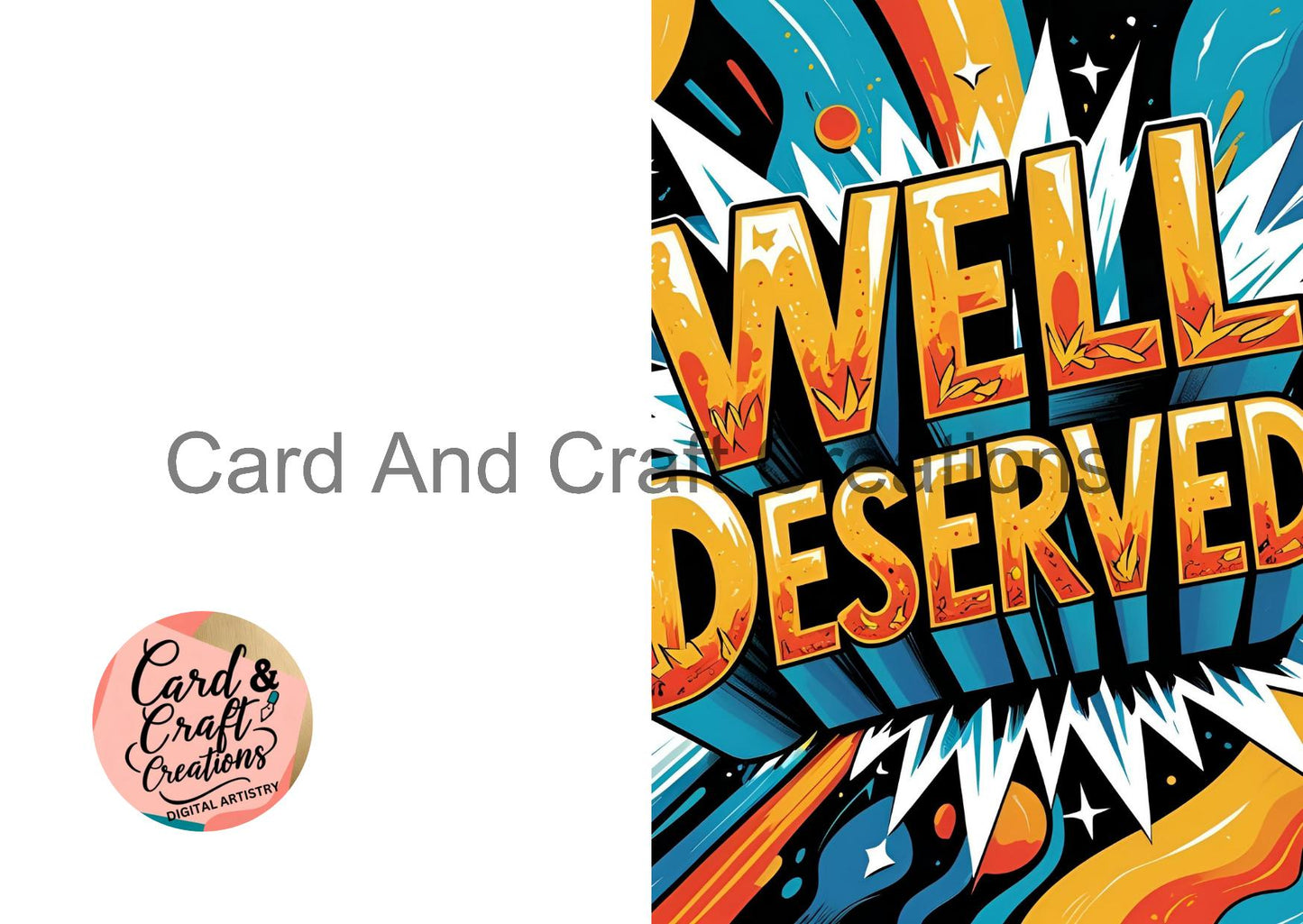 Comic Style Well Deserved Card