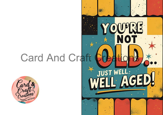 Well Aged Humor Birthday Card